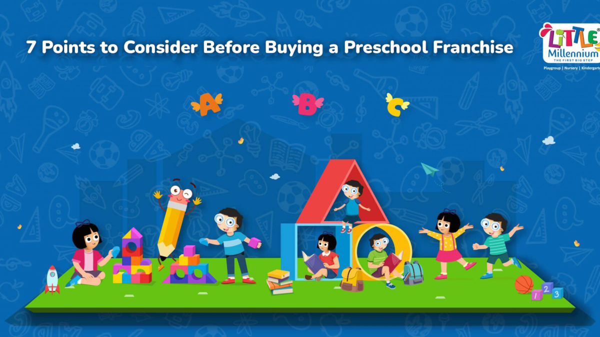 7-points-to-consider-before-buying-a-preschool-franchise